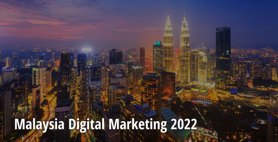 AsiaPac_Malaysia Digital Marketing 2022_EN.jpg